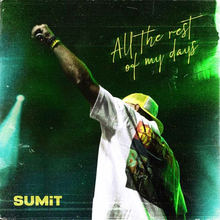 SUMiT - All the Rest of My Days